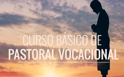 Curso Básico de Pastoral Vocacional