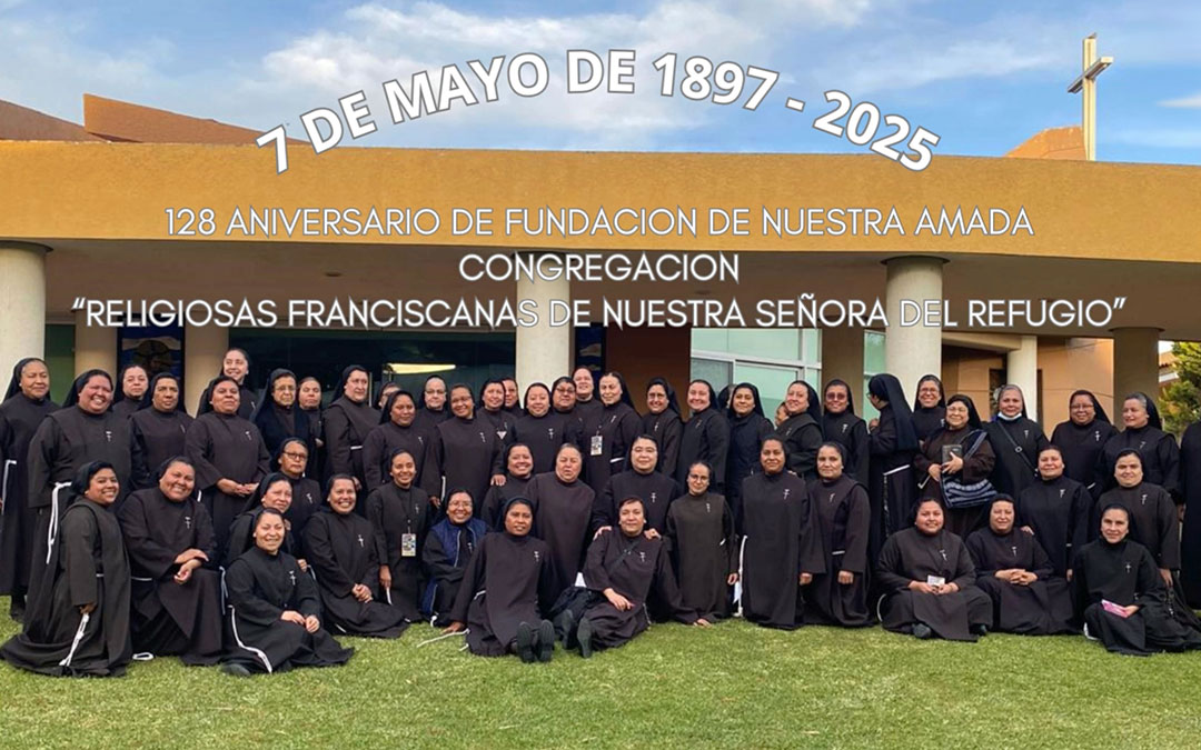128 Aniversario de la Congregación – 7 de Mayo 2025