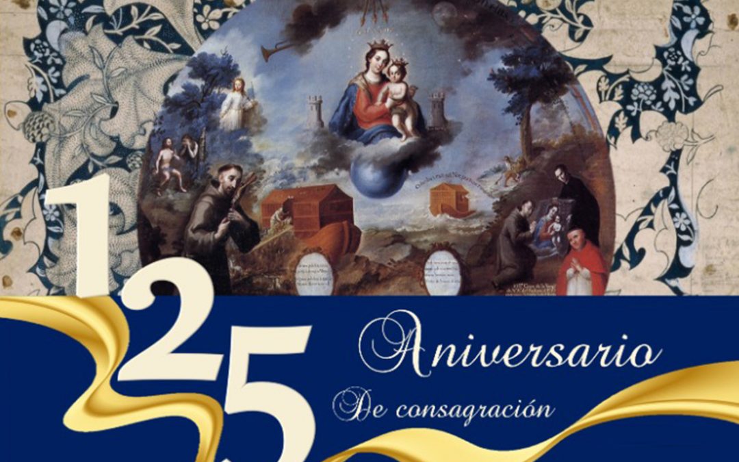 125 Aniversario del Templo de Nuestra Señora del Refugio